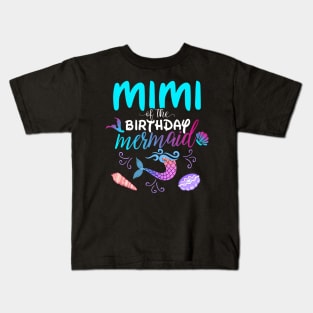 Mimi Of The Birthday Mermaid Matching Family Kids T-Shirt